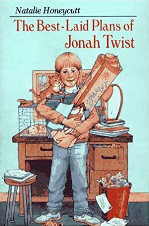 The Best-Laid Plans of Jonah Twist by Natalie Honeycutt