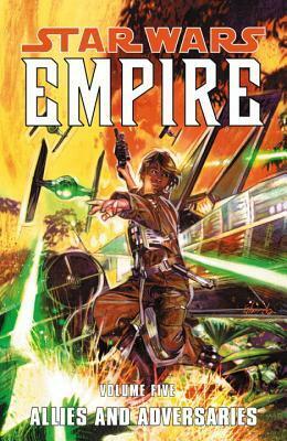 Star Wars: Empire, Volume 5: Allies and Adversaries by Brandon Badeaux, Jeremy Barlow, Ron Marz