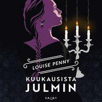 Kuukausista julmin by Louise Penny