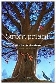 Strom prianí by Katherine Applegate