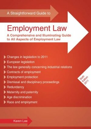 Straightforward Guide to Employment Law, A by Karen Lee