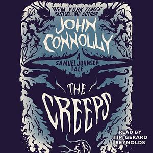 The Creeps by John Connolly