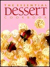 The Essential Dessert Cookbook by Whitecap Books