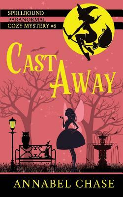 Cast Away by Annabel Chase