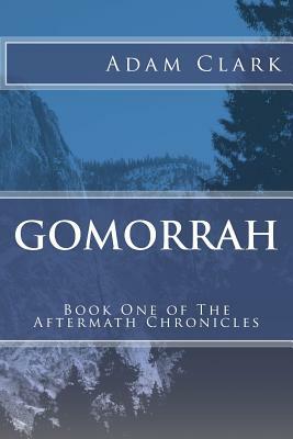 Gomorrah by Adam Clark