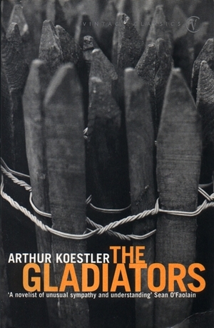 The Gladiators by Edith Simon, Arthur Koestler
