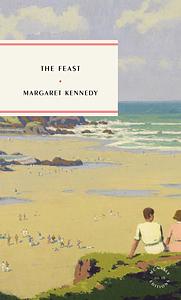 The Feast by Margaret Kennedy