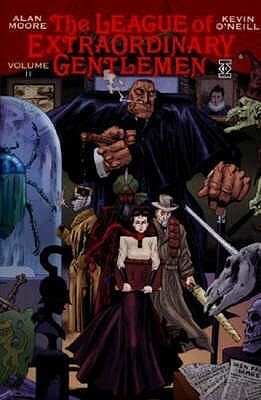 The League of Extraordinary Gentlemen: Bk. 2 by Alan Moore, Kevin O'Neill