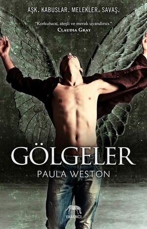 Gölgeler by Paula Weston, İnci Nazlı