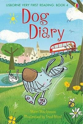 Dog Diary by Mairi Mackinnon, Fred Blunt