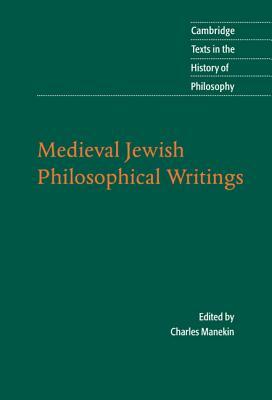 Medieval Jewish Philosophical Writings by 