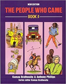 The People Who Came Book 3: Bk. 3 by Robttom, Edward Kamau Brathwaite, Mollie A. Hunte, Anthony Phillips