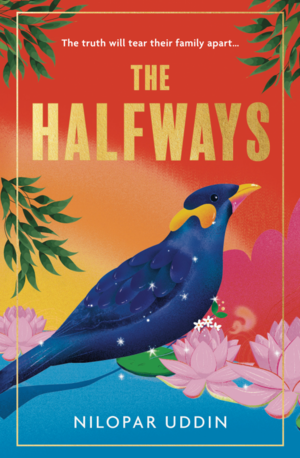 The Halfways by Nilopar Uddin