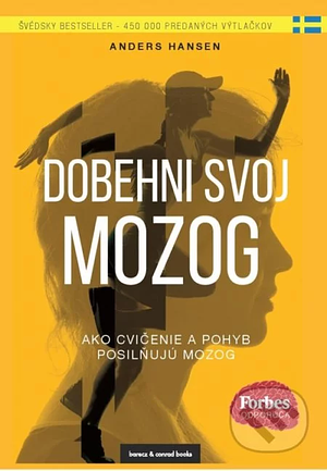 Dobehni svoj mozog by Anders Hansen