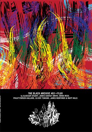 Flux by Alasdair Stuart, Philip Purser-Hallard, Matt Hills, James Mortimer, Emma Reed, Oliver Tomkins, James Cooray Smith