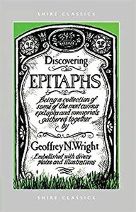 Discovering Epitaphs by Geoffrey N. Wright