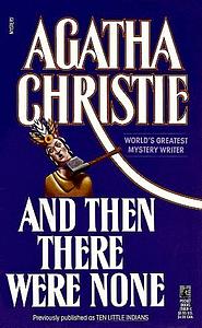 And Then There Were None by Agatha Christie