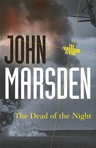 The Dead of Night by John Marsden