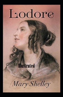 Lodore Illustrated by Mary Shelley