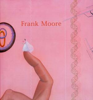 Frank Moore by Frank Moore