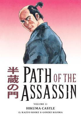 Path of the Assassin, Vol. 11: Hikuma Castle by Kazuo Koike