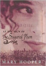 At the Sign of the Sugared Plum by Mary Hooper