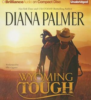 Wyoming Tough by Diana Palmer