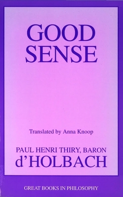 Good Sense by Paul H. Thiry