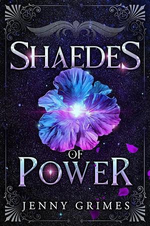 Shaedes of Power by Jenny Grimes