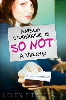 Amelia O'Donohue Is So Not a Virgin by Helen Fitzgerald