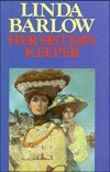 Her Sister's Keeper by Linda Barlow