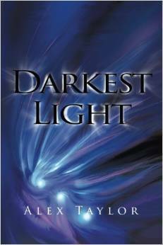 Darkest Light by Alex Taylor