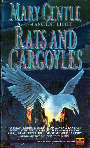 Rats and Gargoyles by Mary Gentle