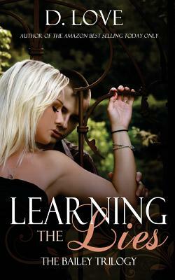 Learning The Lies by D. Love