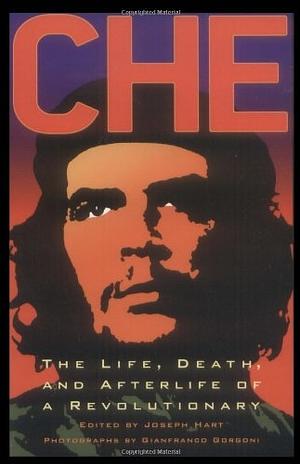 Che Guevara: An Anthology by Joseph Hart