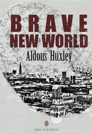 Brave New World by Aldous Huxley