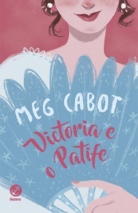 Victoria e o Patife by Meg Cabot