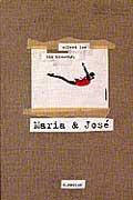 Maria & José by Erlend Loe, Kim Hiorthøy