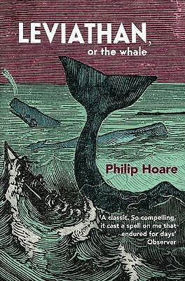 Leviathan: Or, The Whale by Philip Hoare