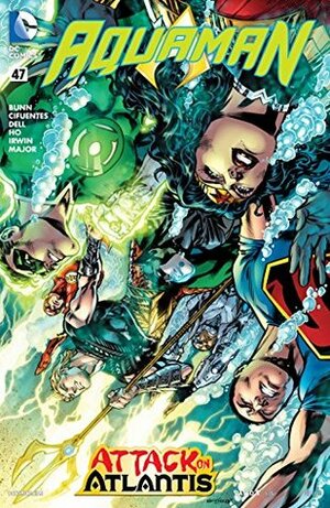 Aquaman (2011-) #47 by Vincente Cifuentes, Cullen Bunn