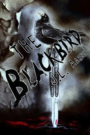 The Blackbird by J.L. Aarne