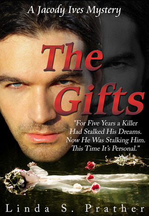 The Gifts by Linda S. Prather