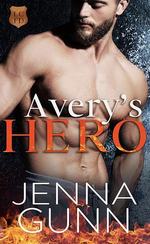 Avery's Hero by Jenna Gunn, Maris Night, Maris Night