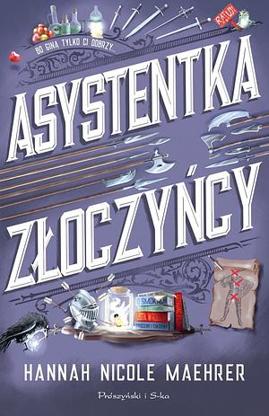 Asystentka złoczyńcy by Hannah Nicole Maehrer