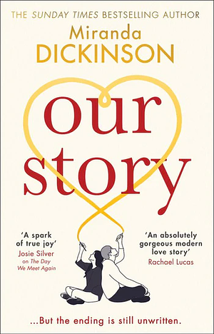 Our Story by Miranda Dickinson