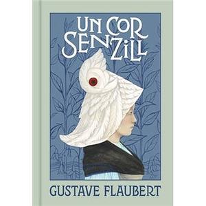 Un cor senzill by Gustave Flaubert