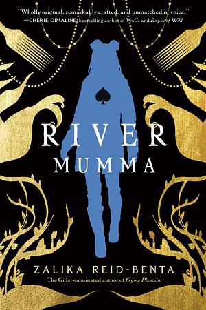 River Mumma by Zalika Reid-Benta