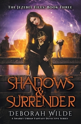 Shadows & Surrender by Deborah Wilde