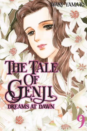 The Tale of Genji: Dreams at Dawn, Volume 9 by Waki Yamato