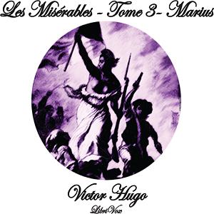 Les Misérables, tome 3 by Victor Hugo